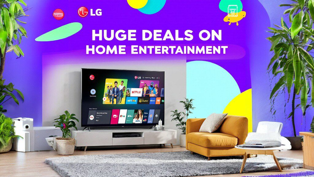 LG Streaming Week 2025 Offers Huge Deals on Home Entertainment